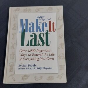 Yankee Magazine's Make It‎ Last : Over 1,000 Ingenious Ways to Extend the Life
